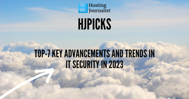 Top-7 Key Advancements and Trends in IT Security in 2023
